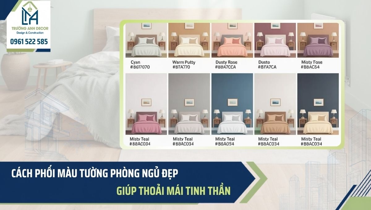 Cách phối màu tường phòng ngủ đẹp giúp thoải mái tinh thần