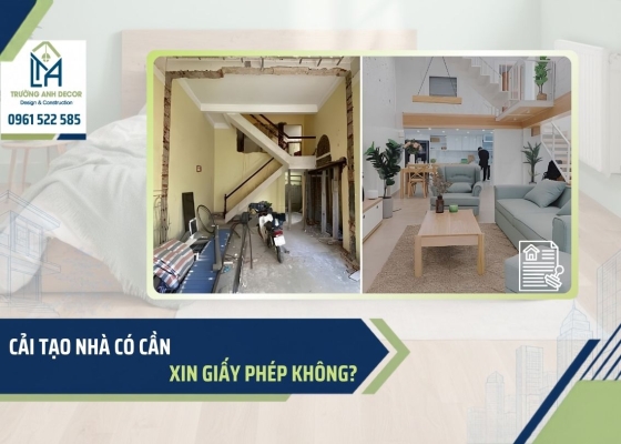 Cải tạo nhà có cần xin phép không?