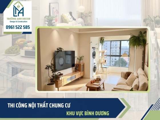 Thi công nội thất chung cư tại Bình Dương