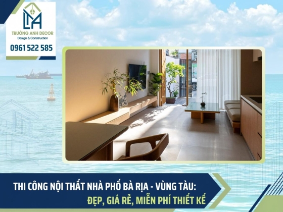 Thiết kế nội thất nhà Phố Bà Rịa Vũng Tàu