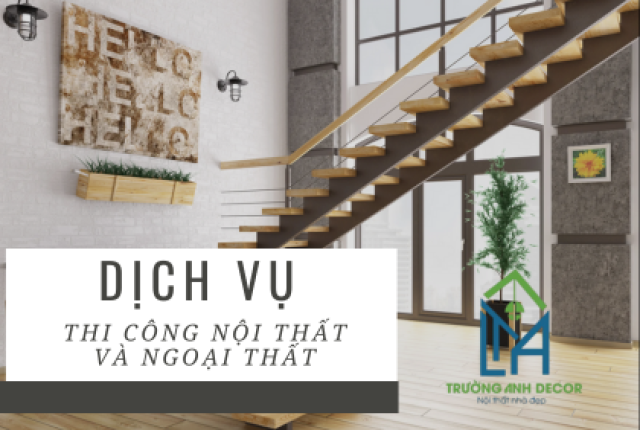 THI CÔNG NỘI THẤT VÀ NGOẠI THẤT: SỰ LIÊN KẾT ĐỂ TẠO NÊN NGÔI NHÀ HOÀN CHỈNH