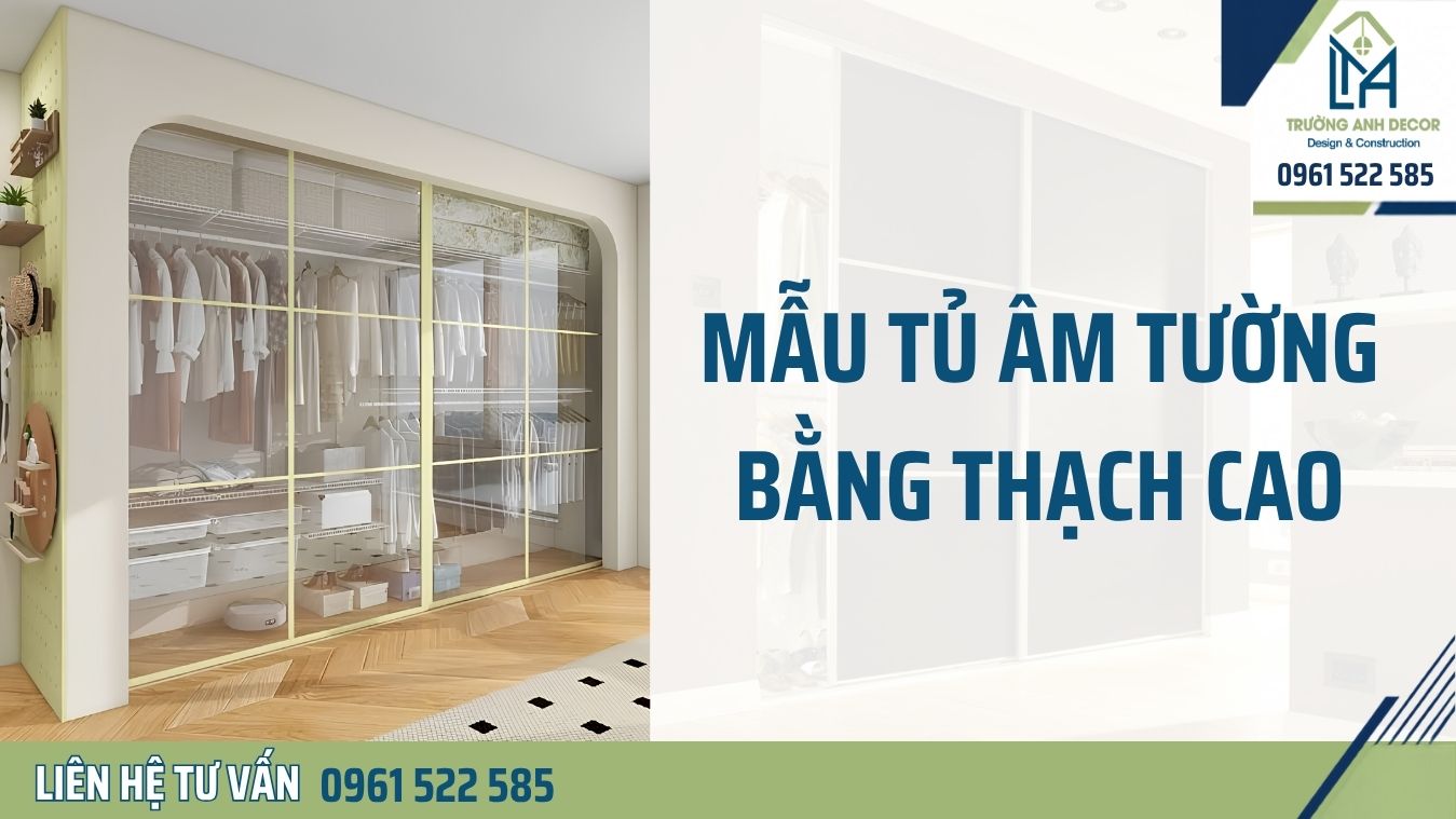 Tủ âm tường thạch cao tiết kiệm chi phí