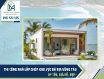 Thi công nhà lắp ghép tại Bà Rịa Vũng Tàu - ảnh 1