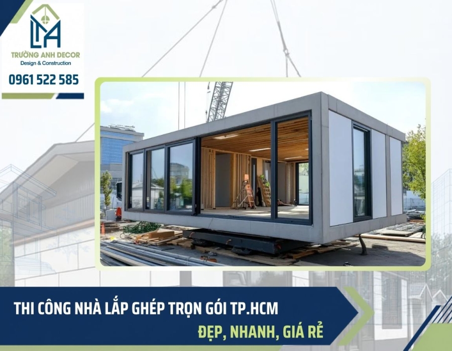 Thi công nhà lắp ghép đẹp, trọn gói, uy tín TP.HCM