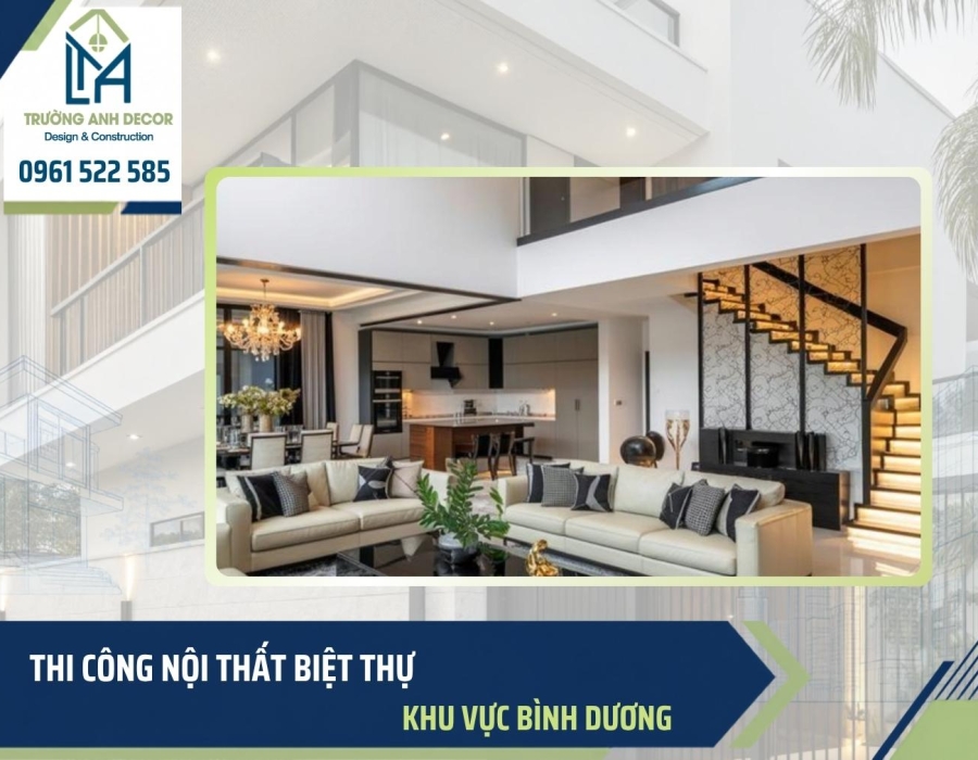 Thi công nội thất biệt thự Bình Dương 
